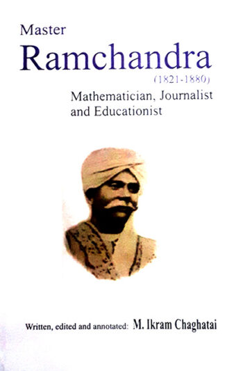 Master Ramchandra(1821-1880)  Written, edited and annotated by M.Ikram Chaghatai   2021